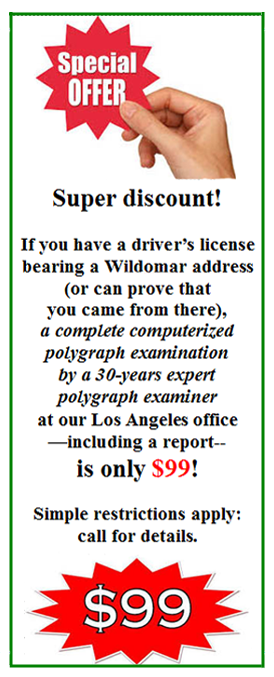 take a polygraph test in Wildomar